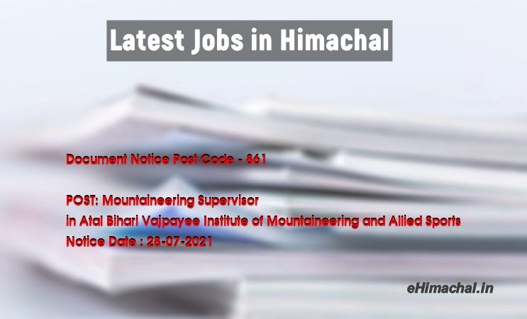 Document Notice HPSSSB Post Code 861 for the post of Mountaineering Supervisor Notified on 29 July 21 - Document Notice