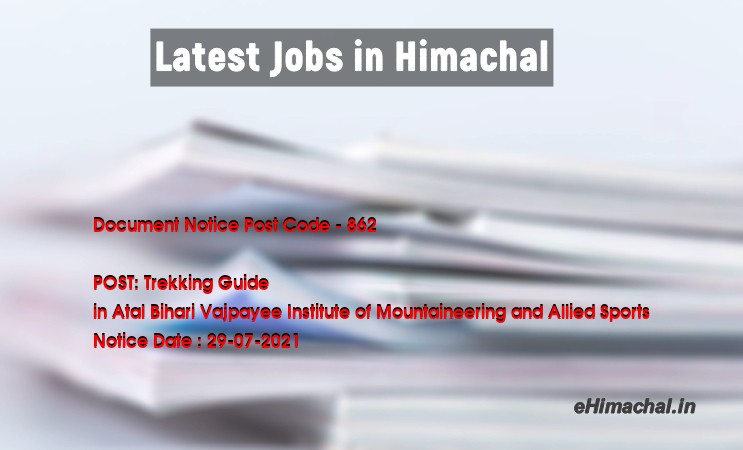 Document Notice HPSSSB Post Code 862 for the post of Trekking Guide Notified on 29 July 21 - Document Notice