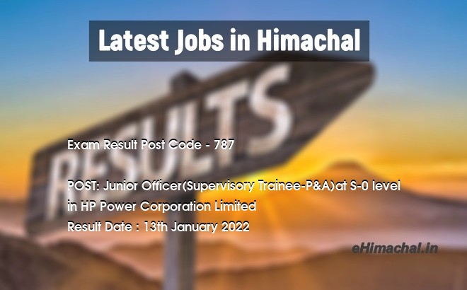 Exam Result HPSSSB Post Code 787 for the post of Junior Officer(Supervisory Trainee-P&A)at S-0 level Notified on 13 January 22 - Exam Results