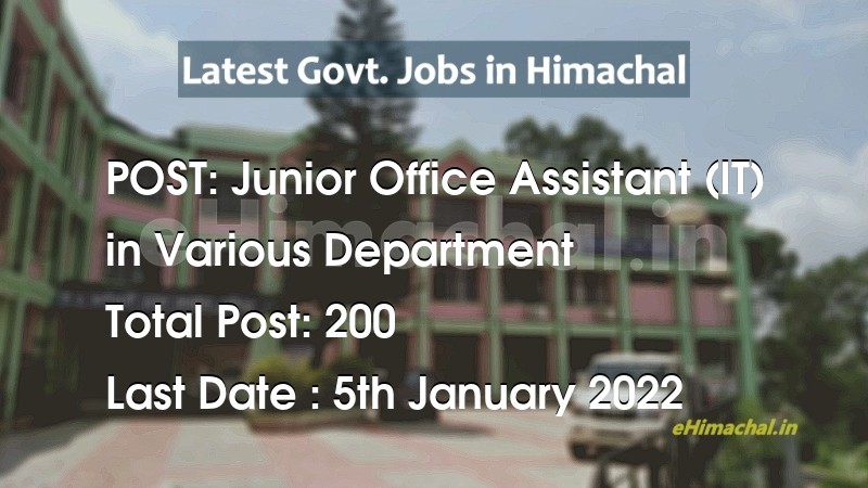 Junior Office Assistant (IT) recruitment in Himachal in Various Department Post Code - 939 - Job Alerts